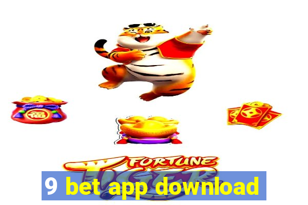 9 bet app download